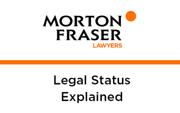 Morton Fraser - Legal Status Explained