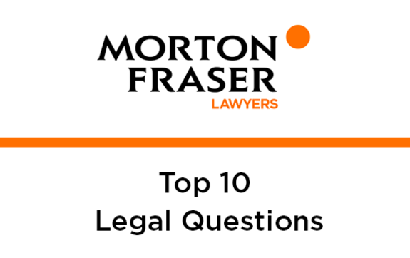 Morton Fraser - Top 10 Legal Questions